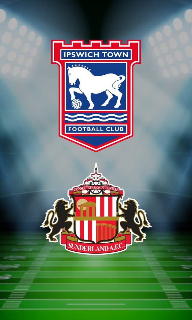 Ipswich Town vs. Sunderland